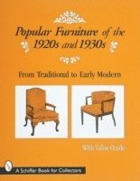 Ltd. Schiffer Publishing, Schiffer Publishing Ltd - Popular Furniture of the 1920s and 1930s, Häftad