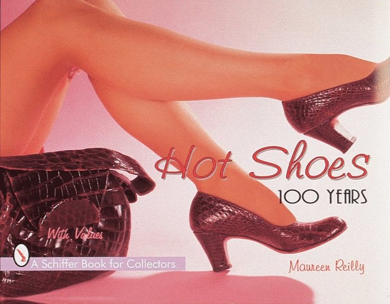 Maureen Reilly, Maureen Reilly - Hot Shoes, Inbunden