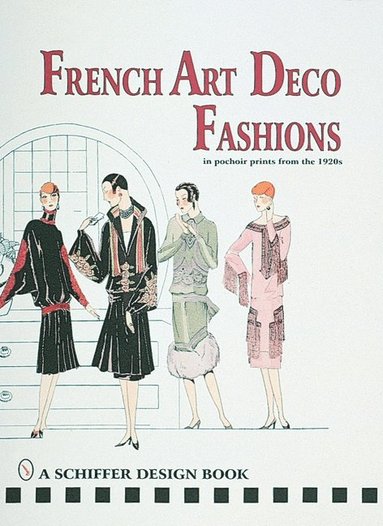 bokomslag French Art  Deco Fashions in  Pochoir Prints from  the 1920s