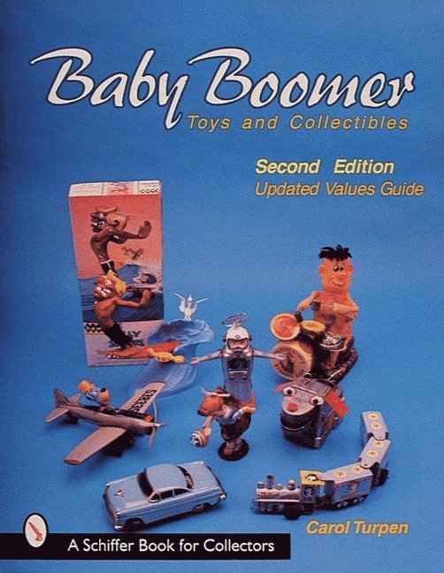 Carol Turpen - Baby Boomer Toys and Collectibles, Häftad