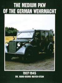 bokomslag The Medium PKW of the German Wehrmacht 1937-1945