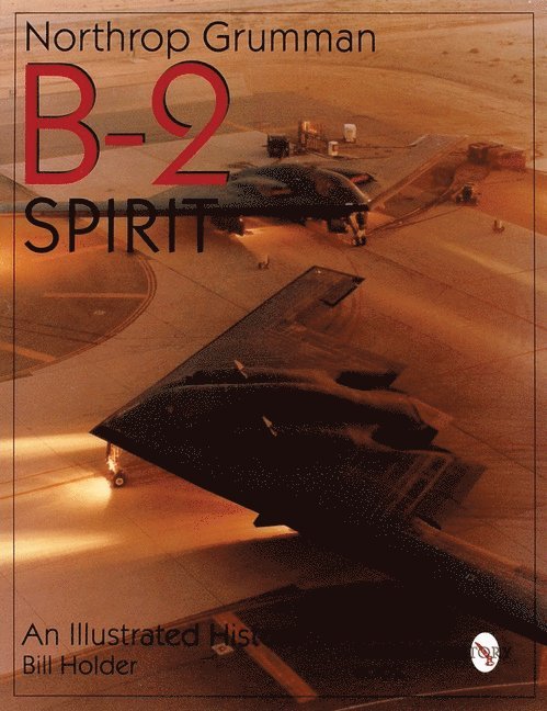 Bill Holder, William G. Holder - Northrop Grumman B-2 Spirit, Häftad