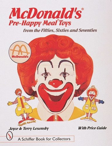 bokomslag McDonald's Pre-Happy Meal Toys from the Fifties, Sixties, and Seventies