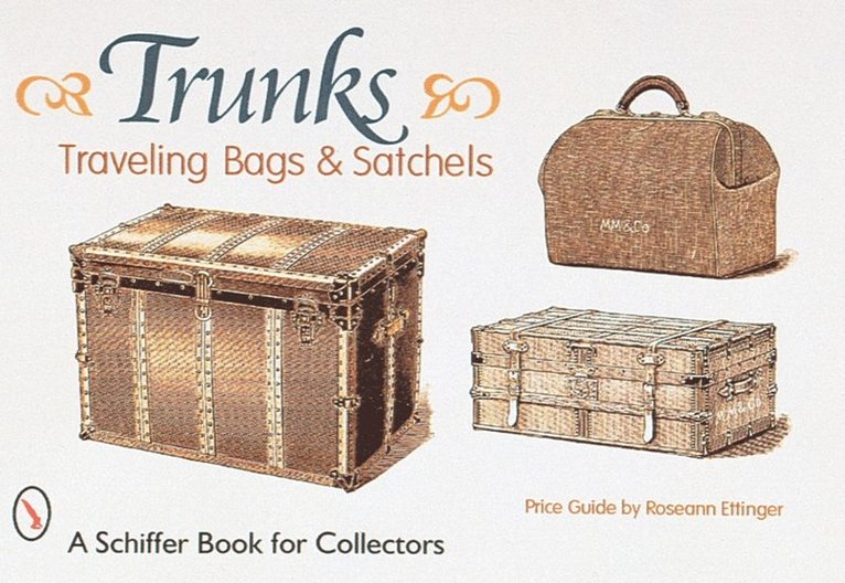 Roseann Ettinger, Roseann Ettinger - Trunks, Traveling Bags, and Satchels, Häftad