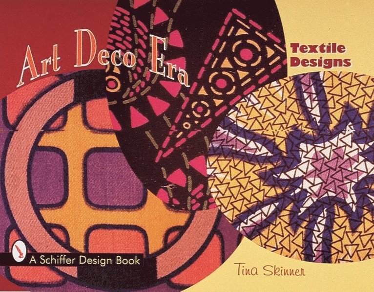 Tina Skinner, Tina Skinner - Art Deco Era Textile Designs, Häftad