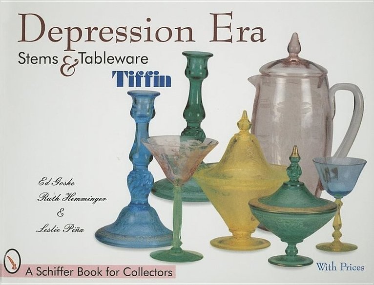 Ed Goshe, Ed Goshe - Depression Era Stems & Tableware, Inbunden