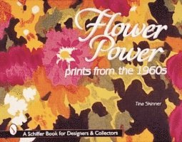 Tina Skinner - Flower Power, Häftad
