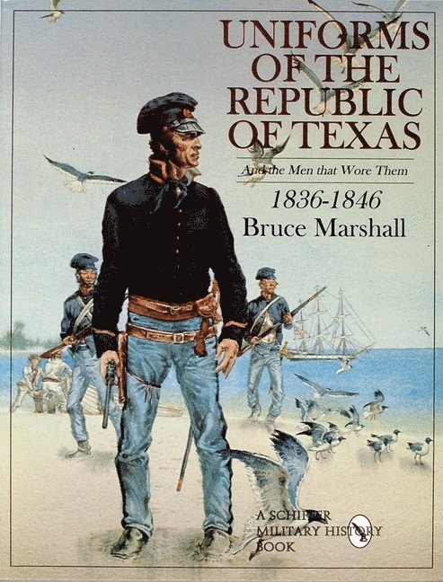 Uniforms of the Republic of Texas 1