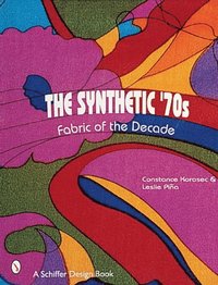 bokomslag The Synthetic '70s