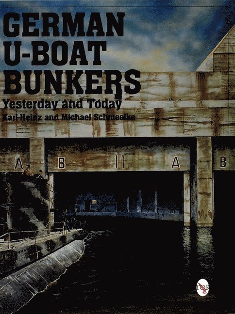 German U-Boat Bunkers 1