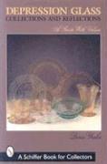 bokomslag Depression Glass Collections and Reflections: a Guide With Values