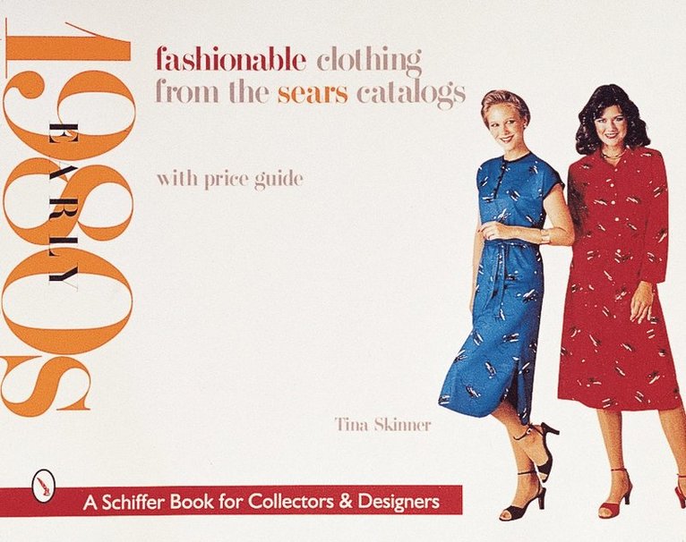 Tina Skinner - Fashionable Clothing from the Sears Catalogs, Häftad