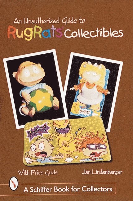 Jan Lindenberger, Jan Lindenberger - Unauthorized Guide to Rugrats® Collectibles, Häftad