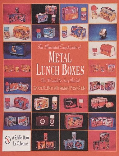 bokomslag Illustrated Encyclopedia of Metal Lunch Boxes