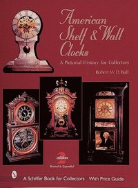 bokomslag American Shelf and Wall Clocks