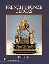 bokomslag French Bronze Clocks