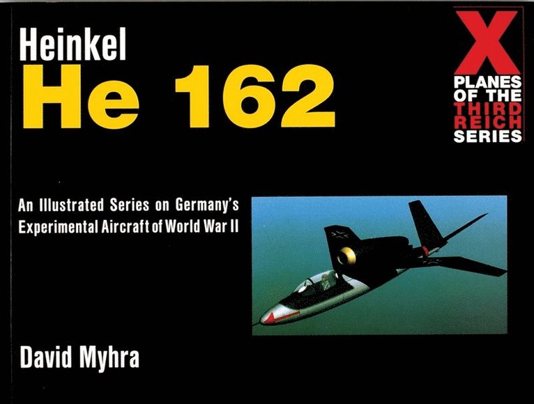 David Myhra - Heinkel He 162, Häftad