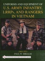 bokomslag Uniforms and Equipment of U.S Army Infantry, LRRPs, and Rangers in Vietnam 1965-1971
