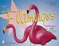 bokomslag The Original Pink Flamingos