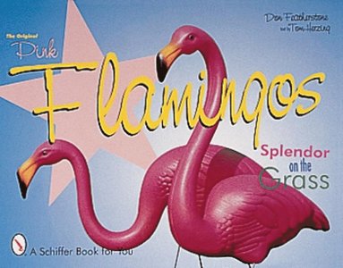 bokomslag Original Pink Flamingos