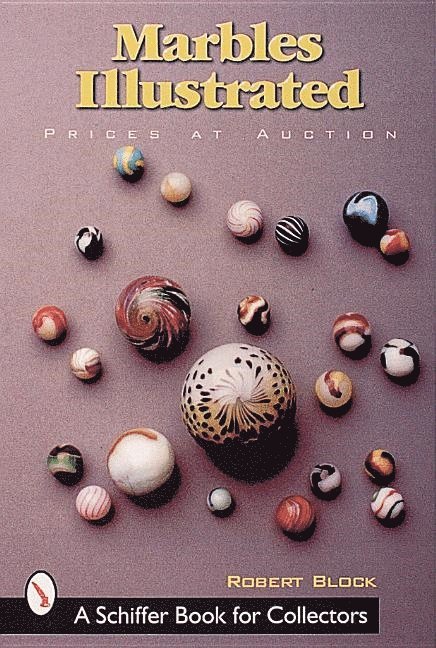 Marbles Illustrated: Prices At Auction