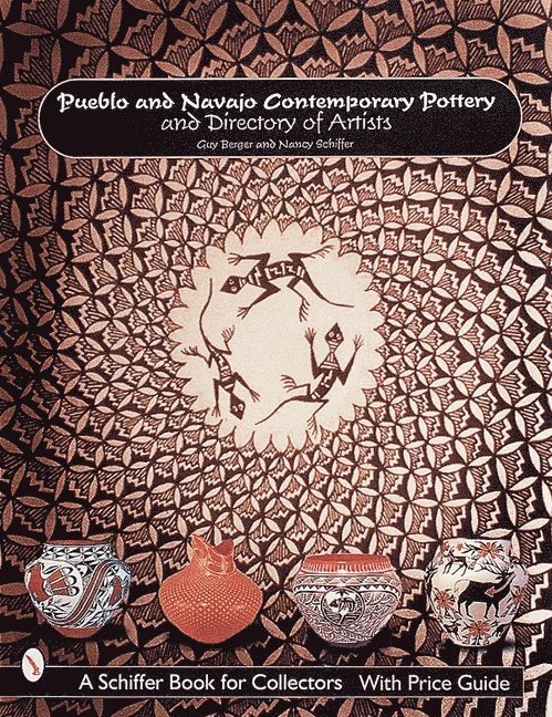 Pueblo and Navajo Contemporary Pottery and Directory of Artists