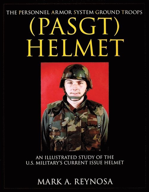 Personnel Armor System Ground Troops (PASGT) Helmet