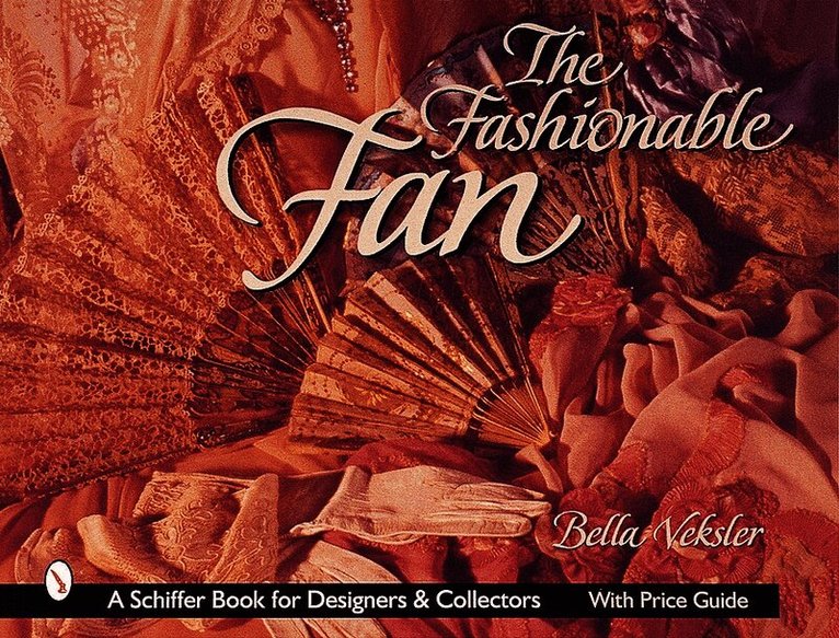 Bella Veksler, Bella Veksler - Fashionable Fan, Inbunden