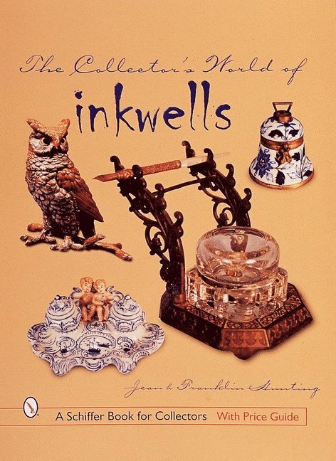 The Collector's World of Inkwells 1