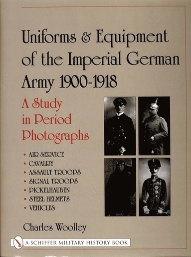 bokomslag Uniforms & Equipment of the Imperial German Army 1900-1918