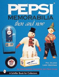 bokomslag Pepsi¿ Memorabilia...Then and Now