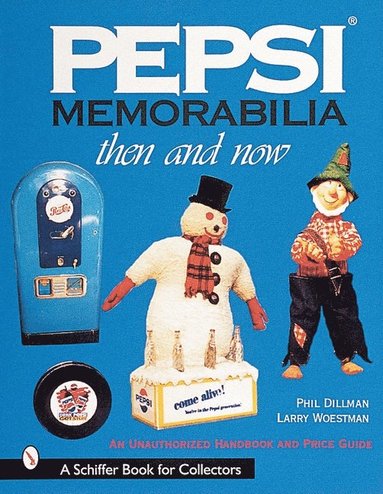 bokomslag Pepsi¿ Memorabilia...Then and Now