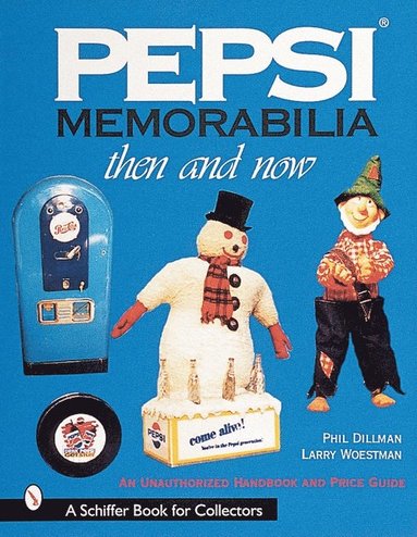 bokomslag Pepsi Memorabilia...Then and Now