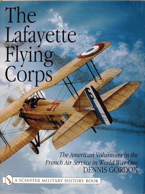 Dennis Gordon, Dennis Gordon - Lafayette Flying Corps, Inbunden