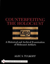bokomslag Counterfeiting the Holocaust