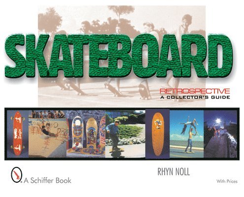 Skateboard Retrospective 1