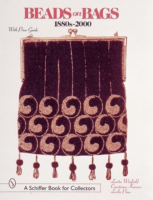 Beads on Bags: 1880s to 2000 1