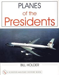 bokomslag Planes of the Presidents