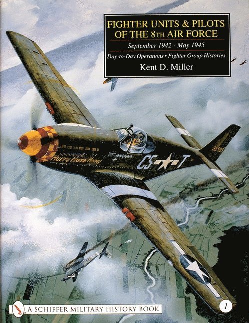Fighter Units & Pilots of the 8th Air Force September 1942 - May 1945 1