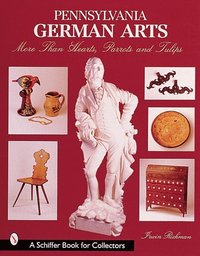 bokomslag Pennsylvania German Arts