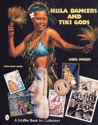 bokomslag Hula Dancers & Tiki Gods
