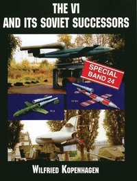 bokomslag The V1 and Its Soviet Successors