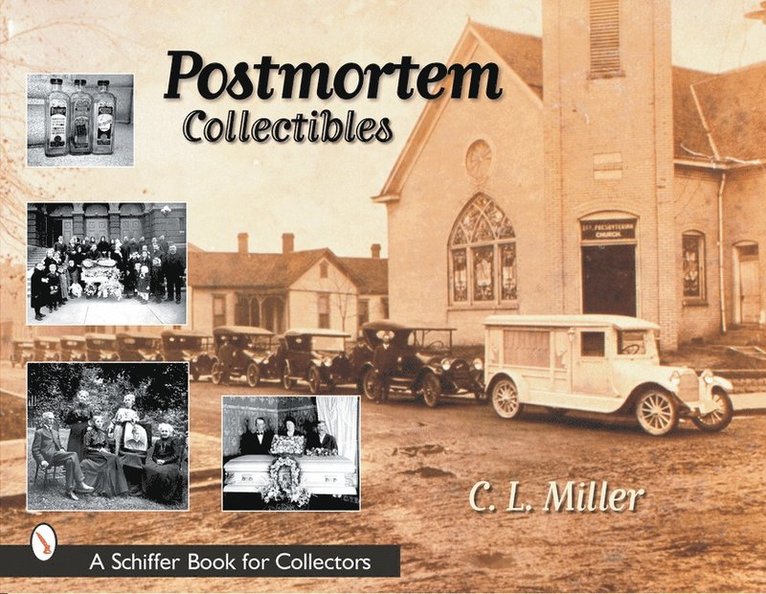 C. L. Miller, C. L. Miller, C L Miller - Postmortem Collectibles, Häftad