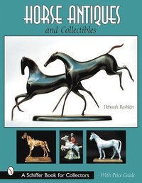 bokomslag Horse Antiques and Collectibles