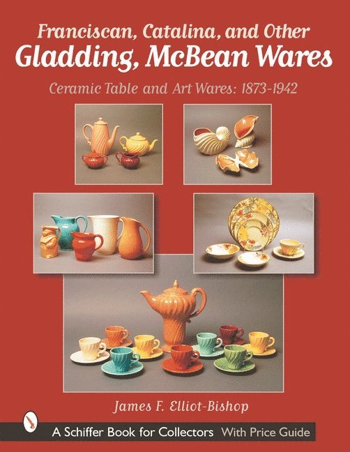 Franciscan, Catalina, and Other Gladding, McBean Wares 1