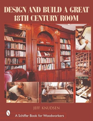 bokomslag Design and Build a Great 18th Century Room
