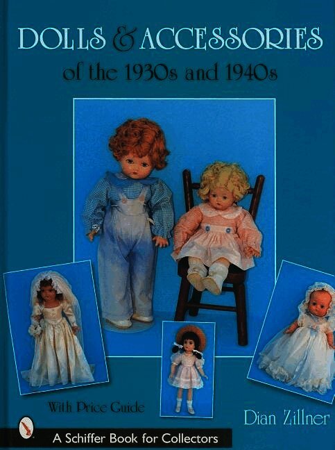 Dolls & Accessories of the 1930s and 1940s