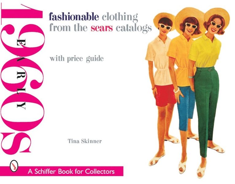 Fashionable Clothing from the Sears Catalogs 1
