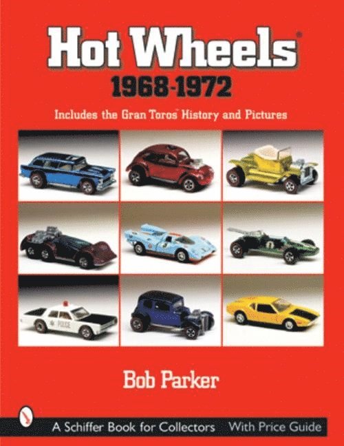Bob Parker, Bob Parker - Hot Wheels® 1968-1972, Häftad