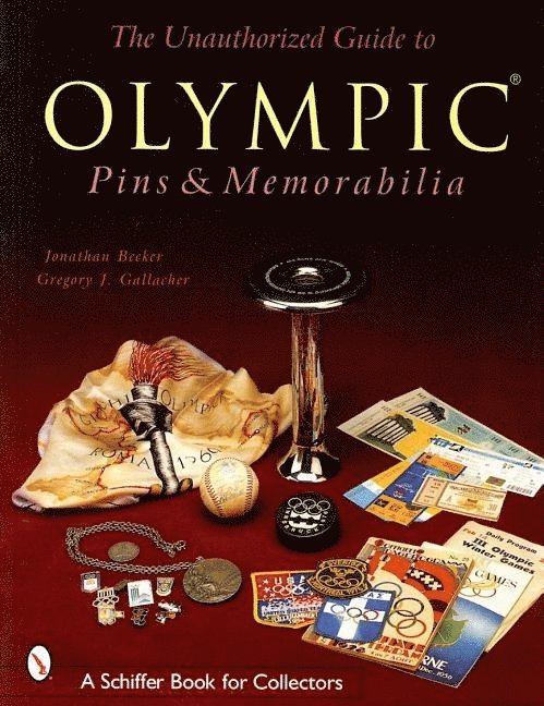 Jonathan Becker, Jonathan Becker - Unauthorized Guide to Olympic Pins & Memorabilia, Häftad